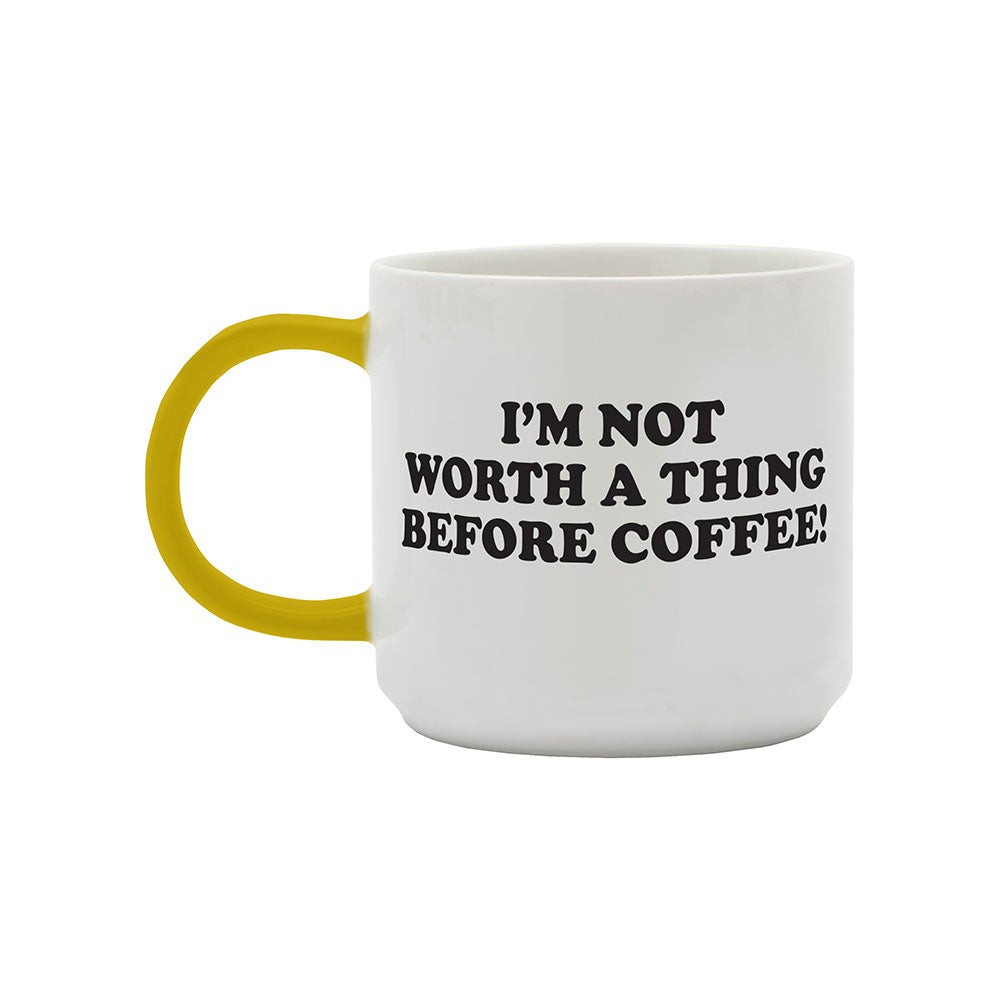 Peanuts Snoopy Mug in White with a Yellow handle and a sentence on one side of the mug saying &#39;I&#39;m not worth a thing before Coffee!&#39;